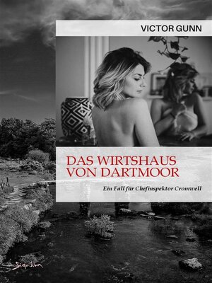 cover image of DAS WIRTSHAUS VON DARTMOOR--EIN FALL FÜR CHEFINSPEKTOR CROMWELL
